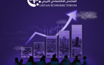 Libya’s Economic Future Is Built by National Hands